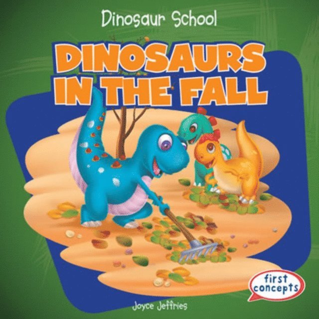 Dinosaurs in the Fall