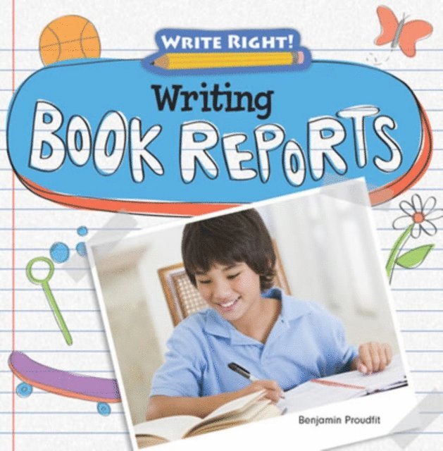 Benjamin Proudfit - Writing Book Reports, E-bok