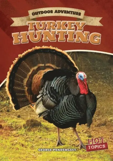 George Pendergast - Turkey Hunting, E-bok. Tillgänglighet: Lägg i varukorg