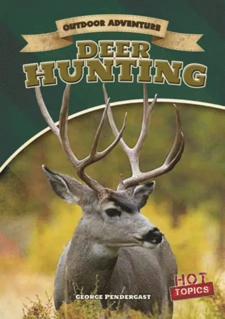 George Pendergast - Deer Hunting, E-bok. Tillgänglighet: Lägg i varukorg