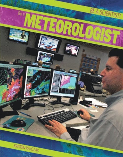Be a Meteorologist