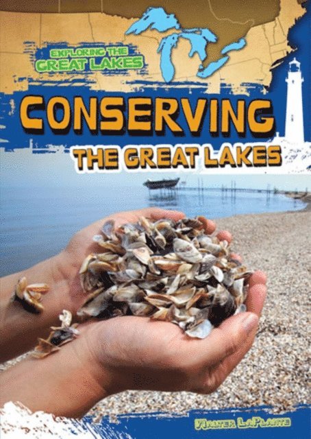 Walter LaPlante - Conserving the Great Lakes, E-bok. Tillgänglighet: Lägg i varukorg