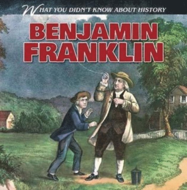 Benjamin Proudfit - Benjamin Franklin, E-bok