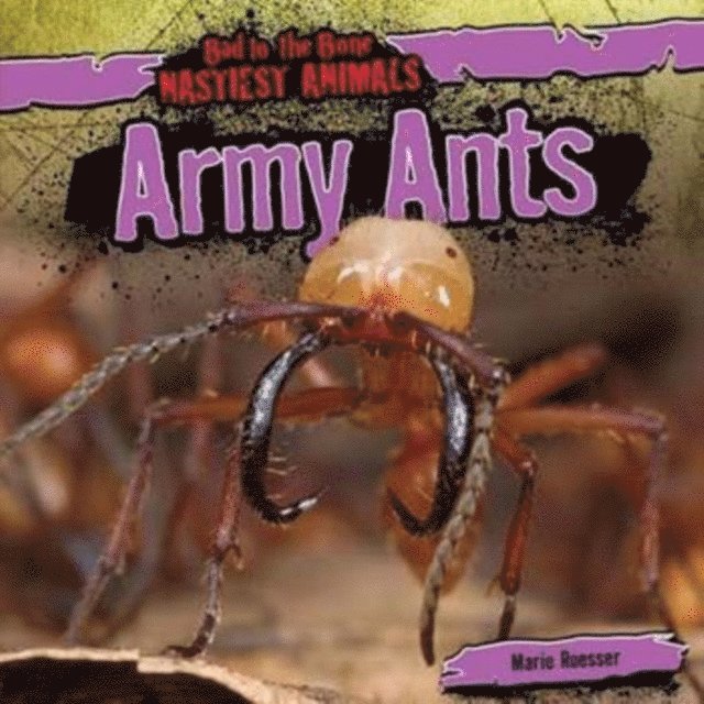 Marie Roesser - Army Ants, E-bok