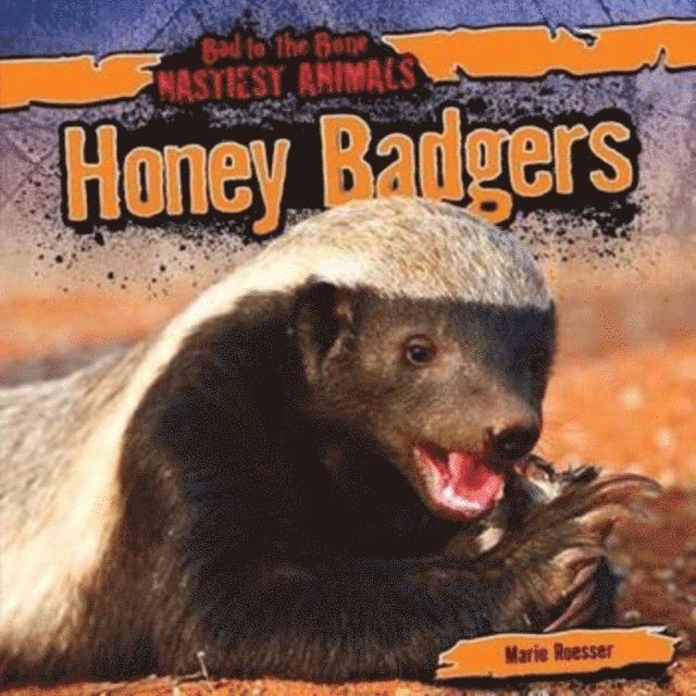 Marie Roesser - Honey Badgers, E-bok