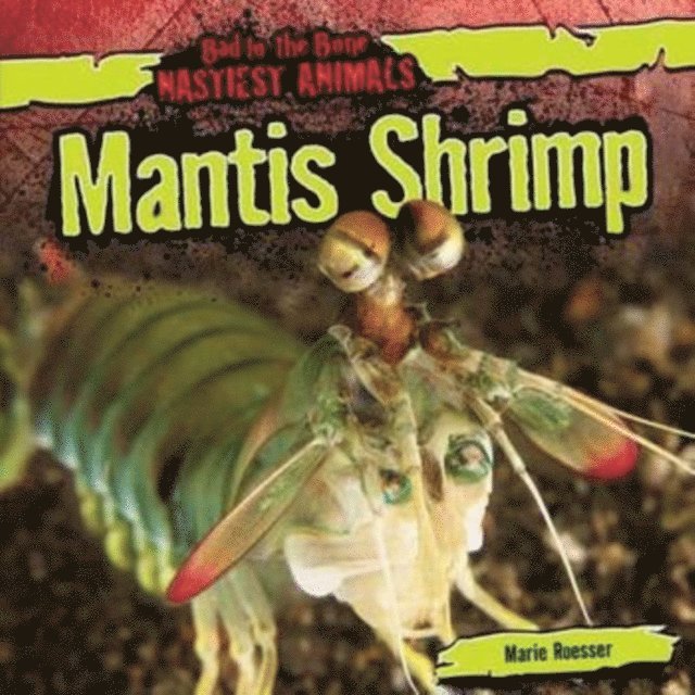 Marie Roesser - Mantis Shrimp, E-bok