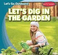 Tina Benjamin - Let's Dig in the Garden, Inbunden. Tillgänglighet: Tillfälligt slut