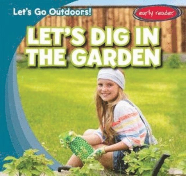Tina Benjamin - Let's Dig in the Garden, E-bok. Tillgänglighet: Lägg i varukorg