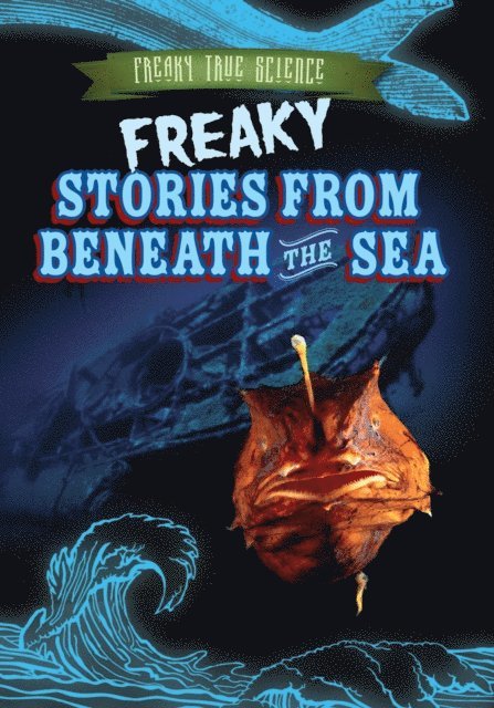 Caitie McAneney - Freaky Stories from Beneath the Sea, E-bok. Tillgänglighet: Lägg i varukorg