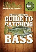 Joe Cermele, Editors Field and Stream - Field & Stream's Guide to Catching Bass, Inbunden. Tillgänglighet: Tillfälligt slut