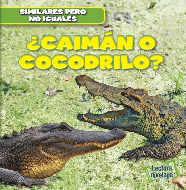 Rob Ryndak - ¿Caimán o cocodrilo? (Alligator or Crocodile?), E-bok. Tillgänglighet: Lägg i varukorg