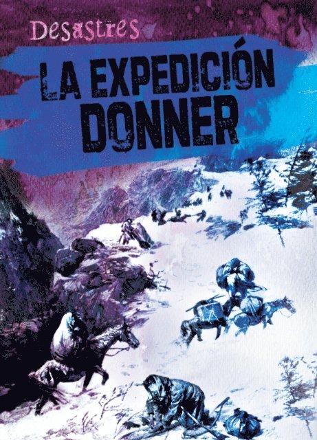 La expedición Donner (The Donner Party)