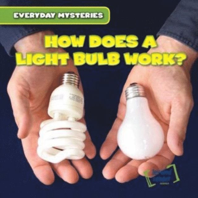 Demi Jackson - How Does a Light Bulb Work?, E-bok. Tillgänglighet: Lägg i varukorg