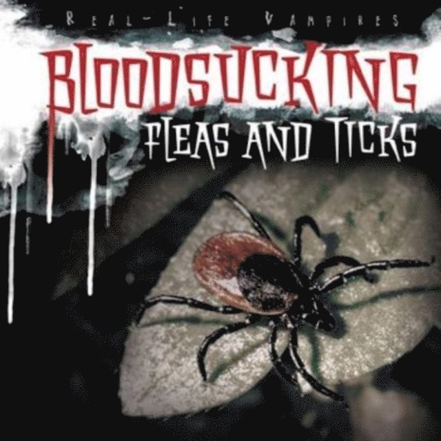 Christine Honders - Bloodsucking Fleas and Ticks, E-bok