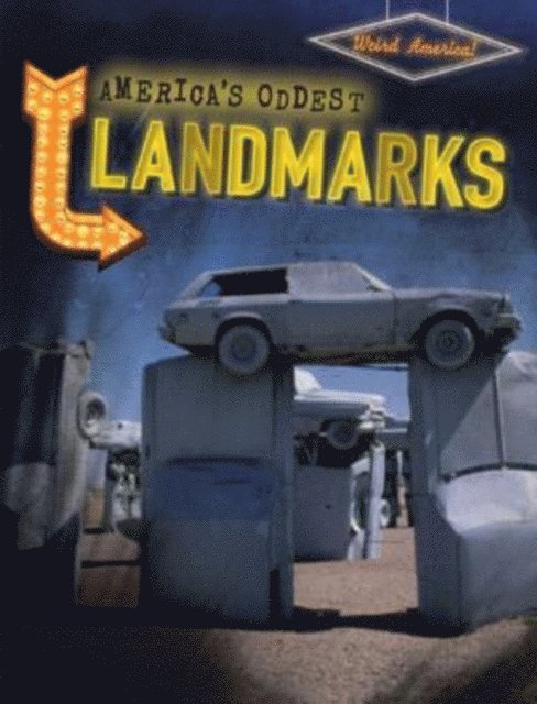 Sarah Machajewski - America's Oddest Landmarks, E-bok