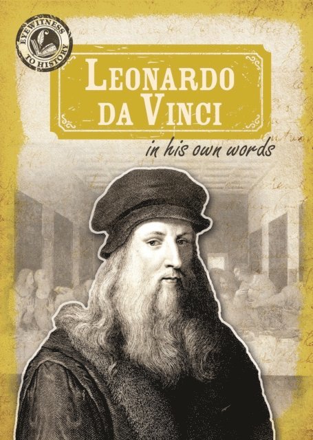 Caroline Kennon - Leonardo da Vinci in His Own Words, E-bok
