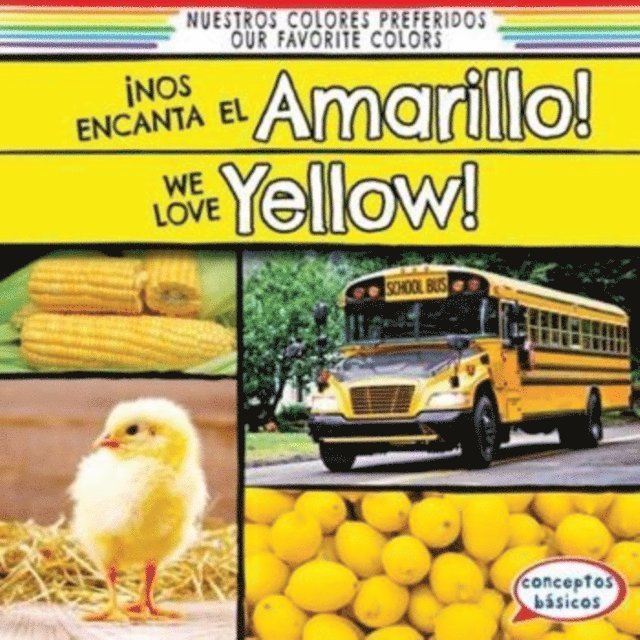 Richard Little - !Nos encanta el amarillo! / We Love Yellow!, E-bok
