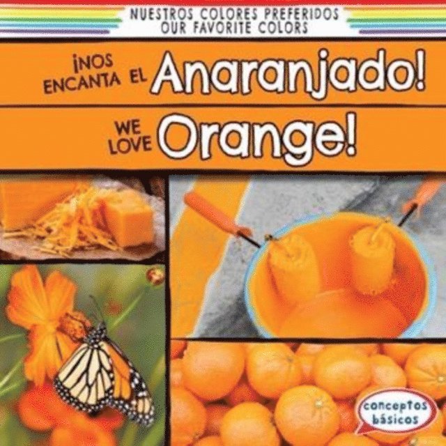 Emma O'Connell - !Nos encanta el anaranjado! / We Love Orange!, E-bok. Tillgänglighet: Lägg i varukorg