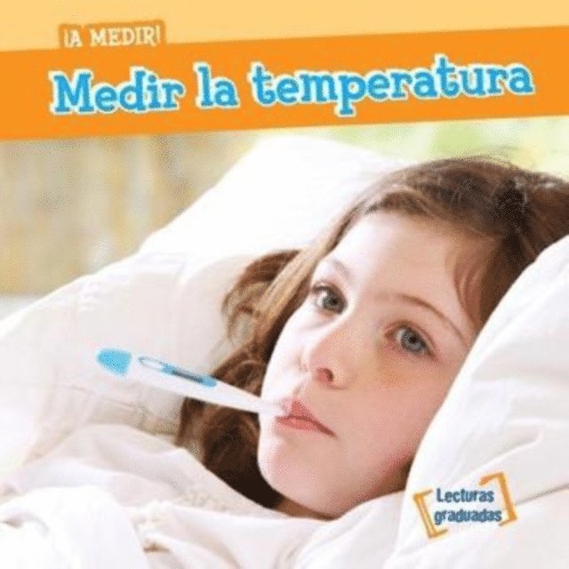 T. H. Baer - Medir la temperatura (Measuring Temperature), E-bok