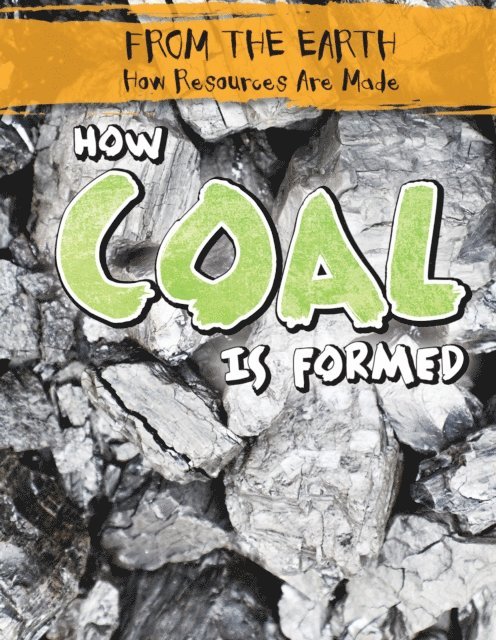 Blair Belton - How Coal Is Formed, E-bok. Tillgänglighet: Lägg i varukorg
