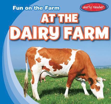 At the Dairy Farm