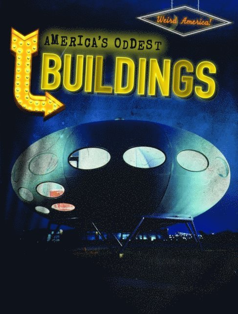 America's Oddest Buildings