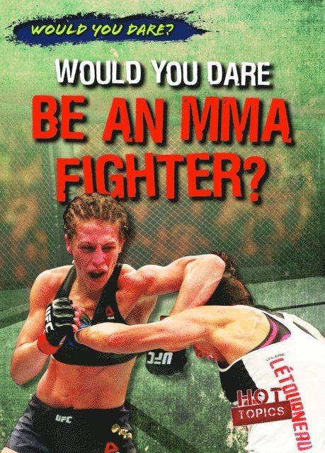 Robert Kennedy - Would You Dare Be an MMA Fighter?, E-bok