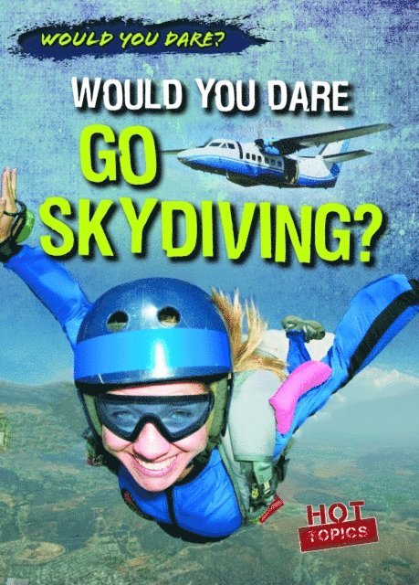 Robert Kennedy - Would You Dare Go Skydiving?, E-bok