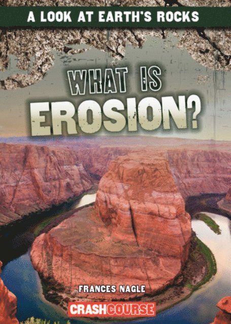 Frances Nagle - What Is Erosion?, E-bok