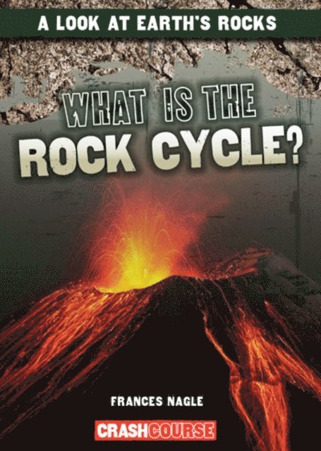 Frances Nagle - What Is the Rock Cycle?, E-bok