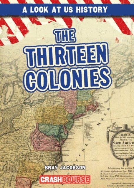 Bray Jacobson - Thirteen Colonies, E-bok
