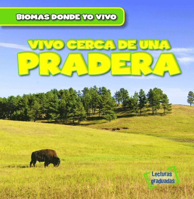 Walter LaPlante - Vivo cerca de una pradera (There are Grasslands in My Backyard!), E-bok. Tillgänglighet: Lägg i varukorg