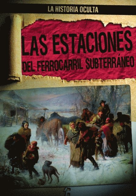 Caroline Kennon - Las estaciones del ferrocarril subterráneo (Depots of the Underground Railroad), E-bok