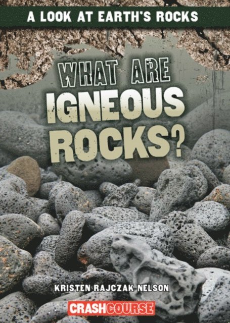 What Are Igneous Rocks?