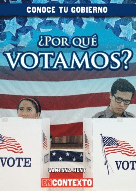 Santana Hunt - ¿Por qué votamos? (Why Do We Vote?), E-bok. Tillgänglighet: Lägg i varukorg