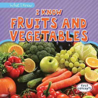 Colin Matthews - I Know Fruits and Vegetables, Häftad. Tillgänglighet: Tillfälligt slut