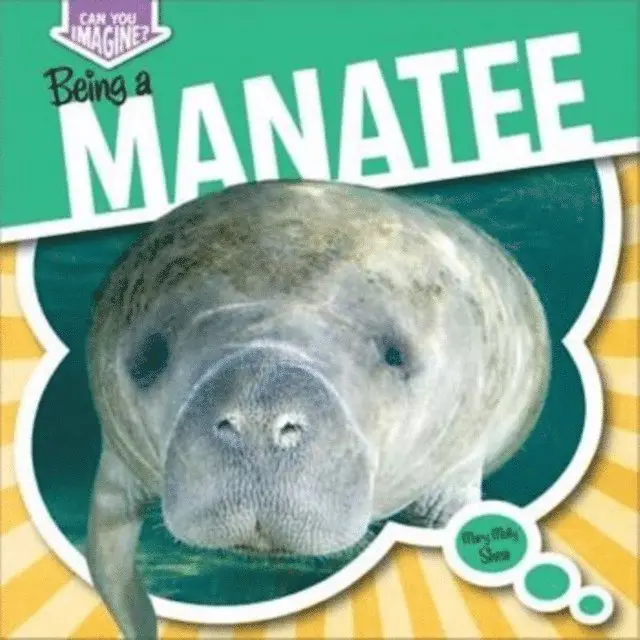 Mary Molly Shea - Being a Manatee, E-bok. Tillgänglighet: Lägg i varukorg