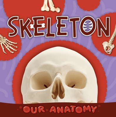 Rebecca Phillips-Bartlett - Skeleton, Inbunden