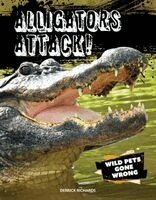Alligators Attack!