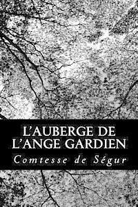 Comtesse De Segur - L'auberge de l'ange gardien, Häftad