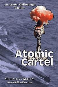 Michael C. Kelley - atomic cartel: a soon to be true story, Häftad. Tillgänglighet: Lägg i varukorg