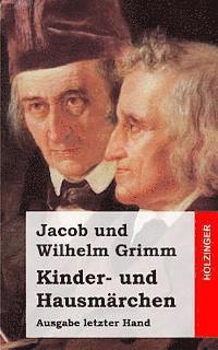 Jacob Und Wilhelm Grimm - Kinder- und Hausmärchen: Ausgabe letzter Hand, Häftad. Tillgänglighet: Lägg i varukorg