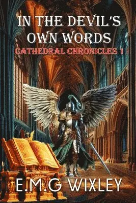 E M G Wixley - In The Devil's Own Words, Häftad. Tillgänglighet: Lägg i varukorg