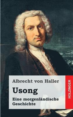 Usong: Eine Morgenländische Geschichte, in vier Büchern