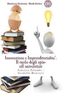 Gandolfo Dominici, Federica Palumbo - Innovazione e Imprenditorialita'.: Il ruolo degli spin-off universitari, Häftad. Tillgänglighet: Lägg i varukorg