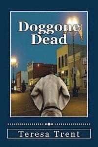 Teresa Trent - Doggone Dead, Häftad. Tillgänglighet: Lägg i varukorg