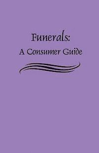Federal Trade Commission - Funerals: A Consumer Guide, Häftad. Tillgänglighet: Lägg i varukorg