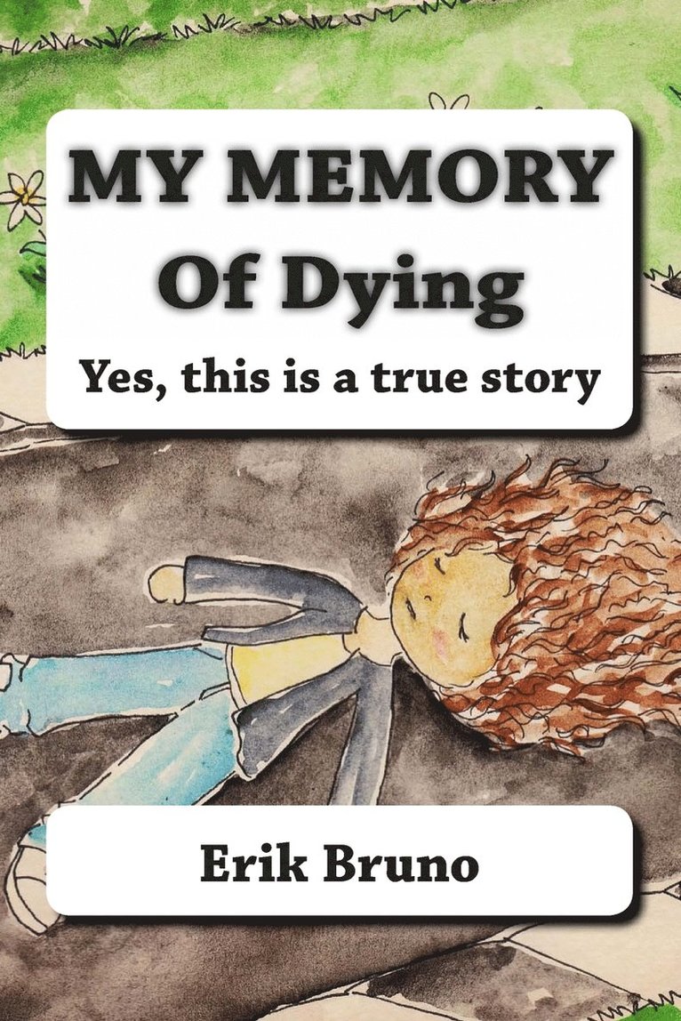 Erik Bruno - My Memory Of Dying, Häftad. Tillgänglighet: Lägg i varukorg