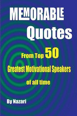 Reza Nazari - Memorable Quotes: From Top 50 Greatest motivational Speakers of all time, Häftad. Tillgänglighet: Lägg i varukorg