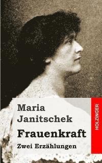 Maria Janitschek - Frauenkraft, Häftad. Tillgänglighet: Lägg i varukorg